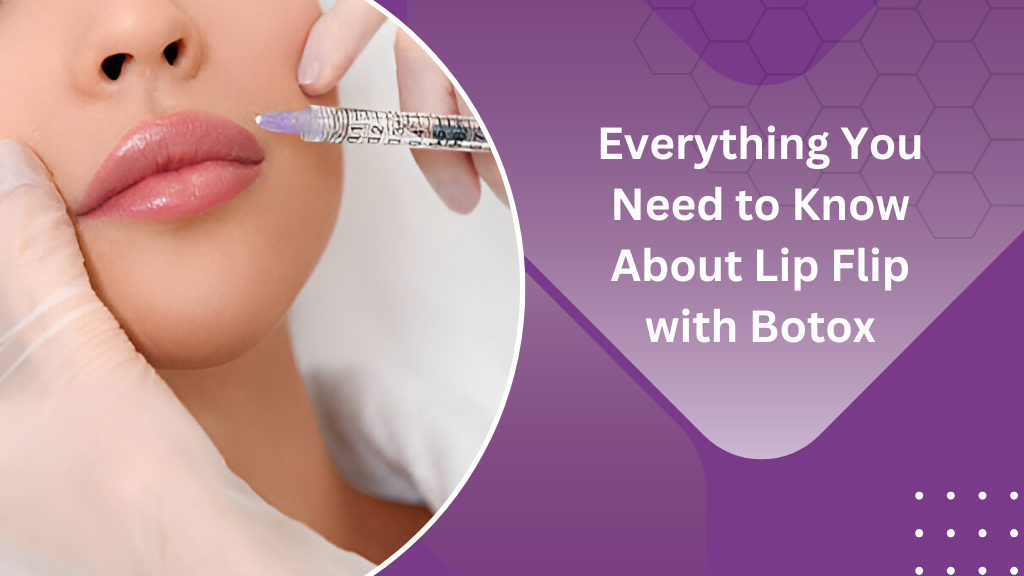 Everything You Need to Know About Lip Flip with Botox